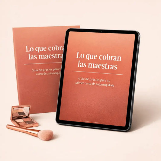 Lo que cobran las maestras: guía de precios para tu primer curso de automaquillaje